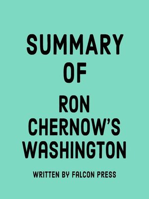 cover image of Summary of Ron Chernow's Washington